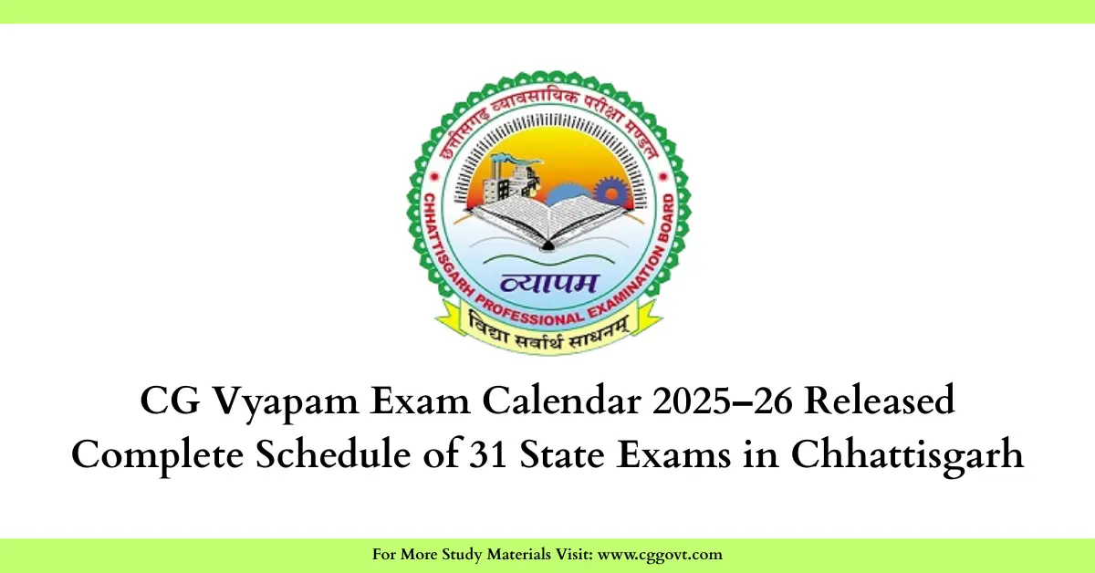 CG Vyapam Exam Calendar 2025–26 Released | Complete Schedule of 31 State Exams in Chhattisgarh